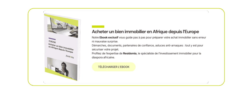 Acheter un bien immobilier en Afrique depuis l’Europe